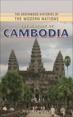 Kambodzsa története - The History of Cambodia