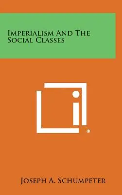 Az imperializmus és a társadalmi osztályok - Imperialism and the Social Classes