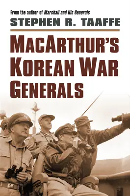 Macarthur koreai háborús tábornokai - Macarthur's Korean War Generals