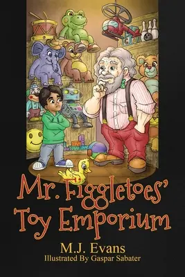 Mr. Figgletoes játékboltja - Mr. Figgletoes' Toy Emporium