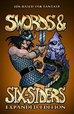 Swords and Six-Siders bővített kiadás - Swords and Six-Siders Expanded Edition