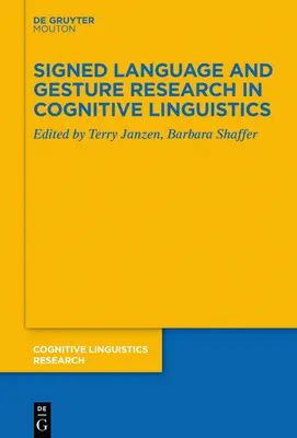 Jelnyelvi és gesztuskutatás a kognitív nyelvészetben - Signed Language and Gesture Research in Cognitive Linguistics