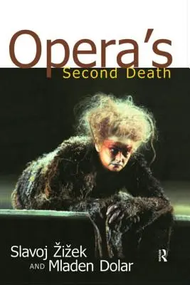 Druhá smrt opery - Opera's Second Death