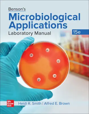 Benson's Microbiological Applications Laboratory Manual (Benson mikrobiológiai alkalmazások laboratóriumi kézikönyve) - Benson's Microbiological Applications Laboratory Manual