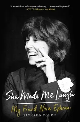 She Made Me Laugh: Nora Ephron barátom - She Made Me Laugh: My Friend Nora Ephron