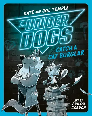 Az Underdogok elkapnak egy macskatolvajt - The Underdogs Catch a Cat Burglar