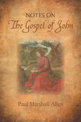 Jegyzetek János evangéliumához - Notes on the Gospel of John