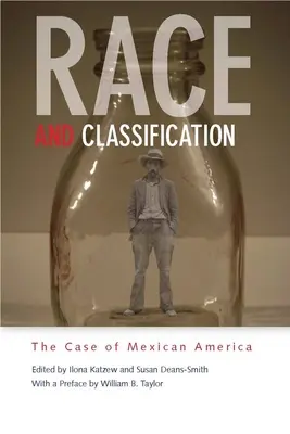 Faj és osztályozás: A mexikói Amerika esete - Race and Classification: The Case of Mexican America