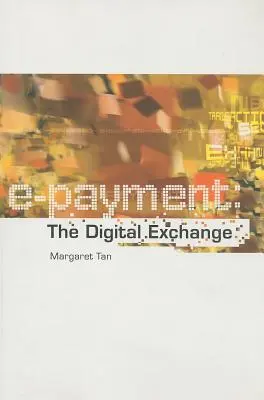 E-Payment: A digitális csere - E-Payment: The Digital Exchange