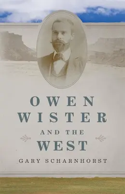 Owen Wister és a Nyugat, 30 - Owen Wister and the West, 30