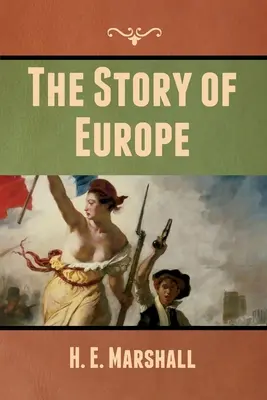 Európa története - The Story of Europe