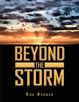 A viharon túl - Beyond The Storm