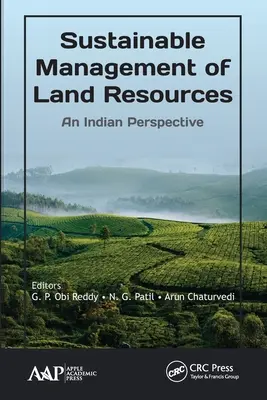 A földterületek erőforrásainak fenntartható kezelése: Egy indiai perspektíva - Sustainable Management of Land Resources: An Indian Perspective