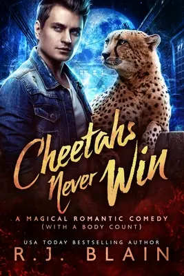 A gepárdok sosem nyernek: Mágikus romantikus vígjáték (holttestek számával) - Cheetahs Never Win: A Magical Romantic Comedy (with a body count)