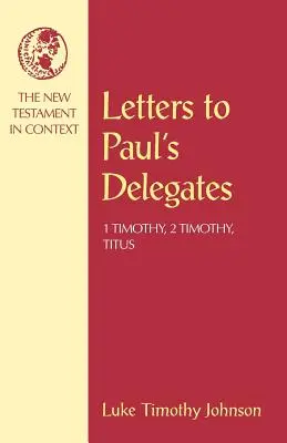 Levelek Pál küldötteihez - Letters to Paul's Delegates