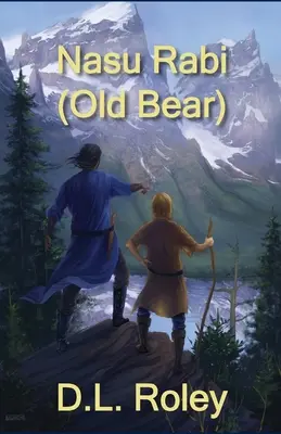 Nasu Rabi: Rabi Rabi: Old Bear - Nasu Rabi: Old Bear