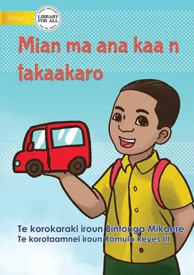 Mian és a játékautója - Mian ma ana kaa n takaakaro (Te Kiribati) - Mian and his Toy Car - Mian ma ana kaa n takaakaro (Te Kiribati)