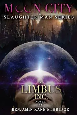 Holdváros: A Limbus, Inc. Novel - Moon City: A Limbus, Inc. Novel