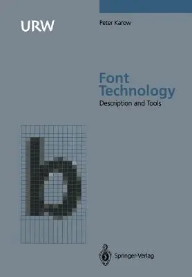 Fonttechnológia: Módszerek és eszközök - Font Technology: Methods and Tools