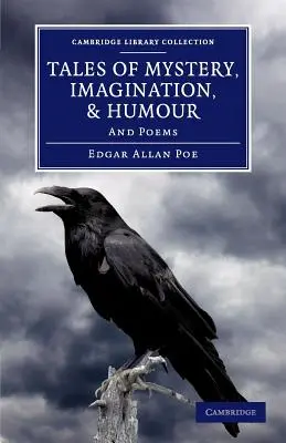 Tales of Mystery, Imagination, and Humor: És versek - Tales of Mystery, Imagination, and Humour: And Poems