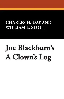 Joe Blackburn egy bohóc naplója - Joe Blackburn's a Clown's Log