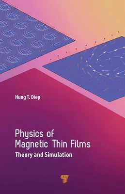 A mágneses vékonyrétegek fizikája: Elmélet és szimuláció - Physics of Magnetic Thin Films: Theory and Simulation