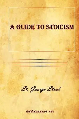 Útmutató a sztoicizmushoz - A Guide to Stoicism