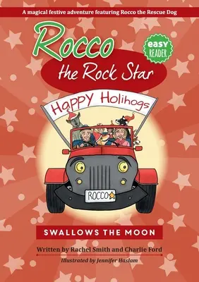 Rocco, a rocksztár elnyeli a Holdat: Varázslatos karácsonyi történet gyerekeknek - Rocco the Rock Star Swallows the Moon: Enchanting Christmas Story for Kids