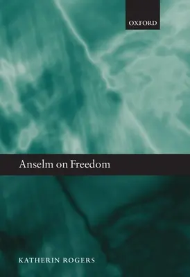 Anselm a szabadságról C - Anselm on Freedom C