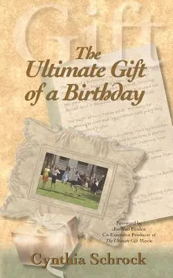 A születésnap végső ajándéka - The Ultimate Gift of a Birthday