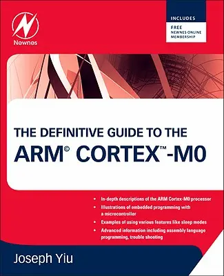 Az Arm Cortex-M0 processzorok végleges útmutatója - The Definitive Guide to the Arm Cortex-M0