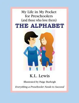 Az életem a zsebemben óvodásoknak: Az ábécé - My Life In My Pocket for Preschoolers: The alphabet