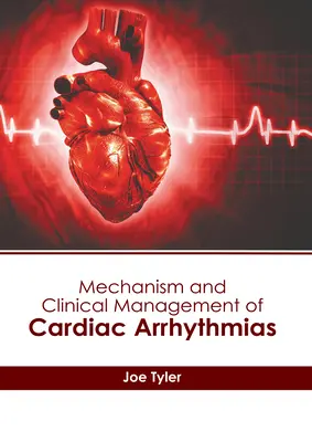 A szívritmuszavarok mechanizmusa és klinikai kezelése - Mechanism and Clinical Management of Cardiac Arrhythmias