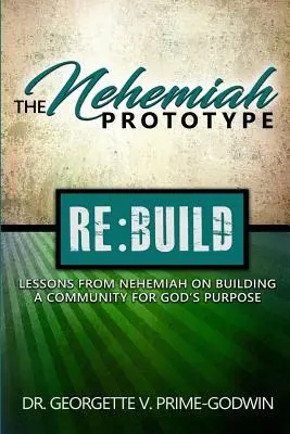 A Nehémiás prototípusa - The Nehemiah Prototype