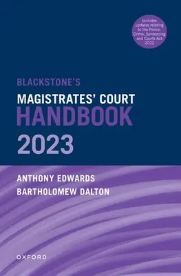 Blackstone's Magistrates' Court Handbook 2023 és Blackstone's Youths in the Criminal Courts (October 2018 Edition) Pack - Blackstone's Magistrates' Court Handbook 2023 and Blackstone's Youths in the Criminal Courts (October 2018 Edition) Pack