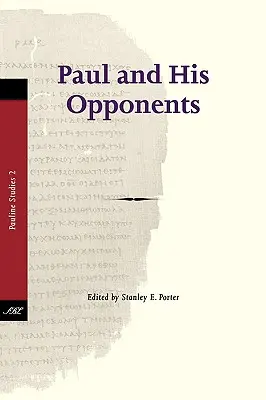 Pál és ellenfelei - Paul and His Opponents