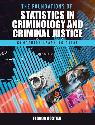 A statisztika alapjai a kriminológiában és a büntető igazságszolgáltatásban: Companion Learning Guide - Foundations of Statistics in Criminology and Criminal Justice: Companion Learning Guide