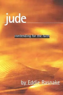 Júdás: Júdás: Küzdelem a hitért - Jude: Contending for the Faith