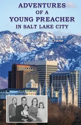 Egy fiatal prédikátor kalandjai Salt Lake Cityben - Adventures of a Young Preacher in Salt Lake City