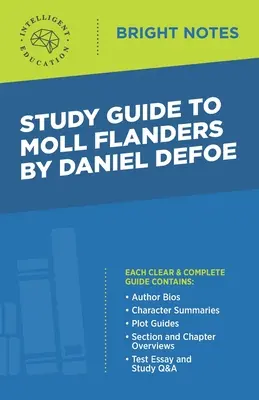 Tanulmányi útmutató Daniel Defoe Moll Flanders című művéhez - Study Guide to Moll Flanders by Daniel Defoe