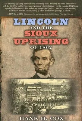 Lincoln és az 1862-es sziú-felkelés - Lincoln and the Sioux Uprising of 1862