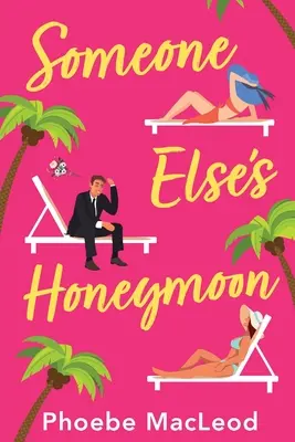 Someone Else's Honeymoon (Valaki más nászútja) - Someone Else's Honeymoon