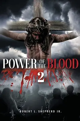 A vér ereje 2 - Power of the Blood 2