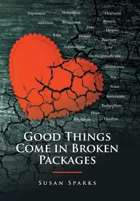 A jó dolgok törött csomagokban jönnek - Good Things Come in Broken Packages