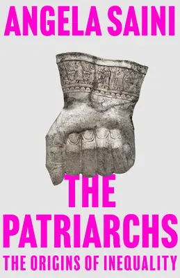 A pátriárkák: Az egyenlőtlenség eredete - The Patriarchs: The Origins of Inequality