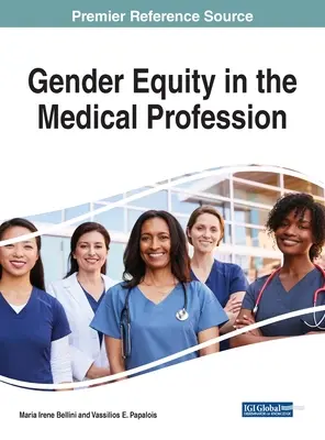 Nemek közötti egyenlőség az orvosi szakmában - Gender Equity in the Medical Profession