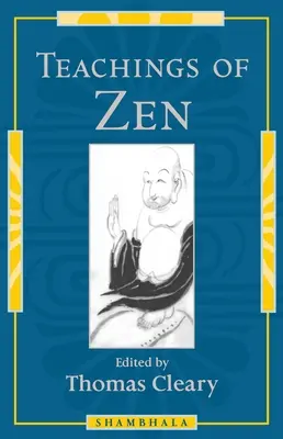 A zen tanításai - Teachings of Zen