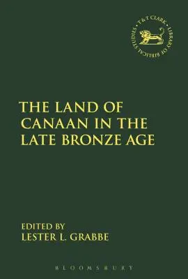 Kánaán földje a késő bronzkorban - The Land of Canaan in the Late Bronze Age