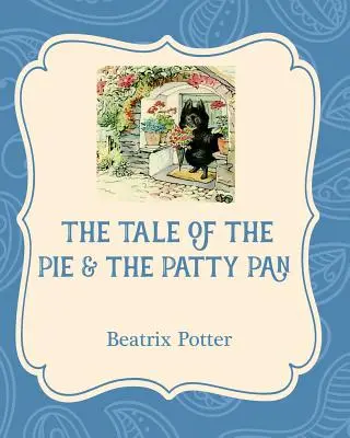 Pohádka o koláči a panáčkovi Páťákovi - The Tale of the Pie and the Patty Pan