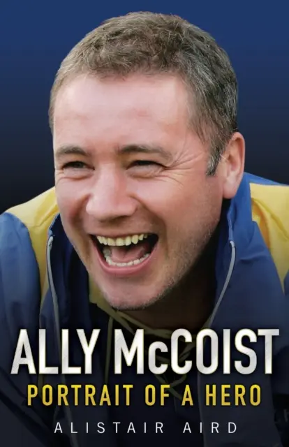 Ally McCoist - Rangers legenda - Ally McCoist - Rangers Legend